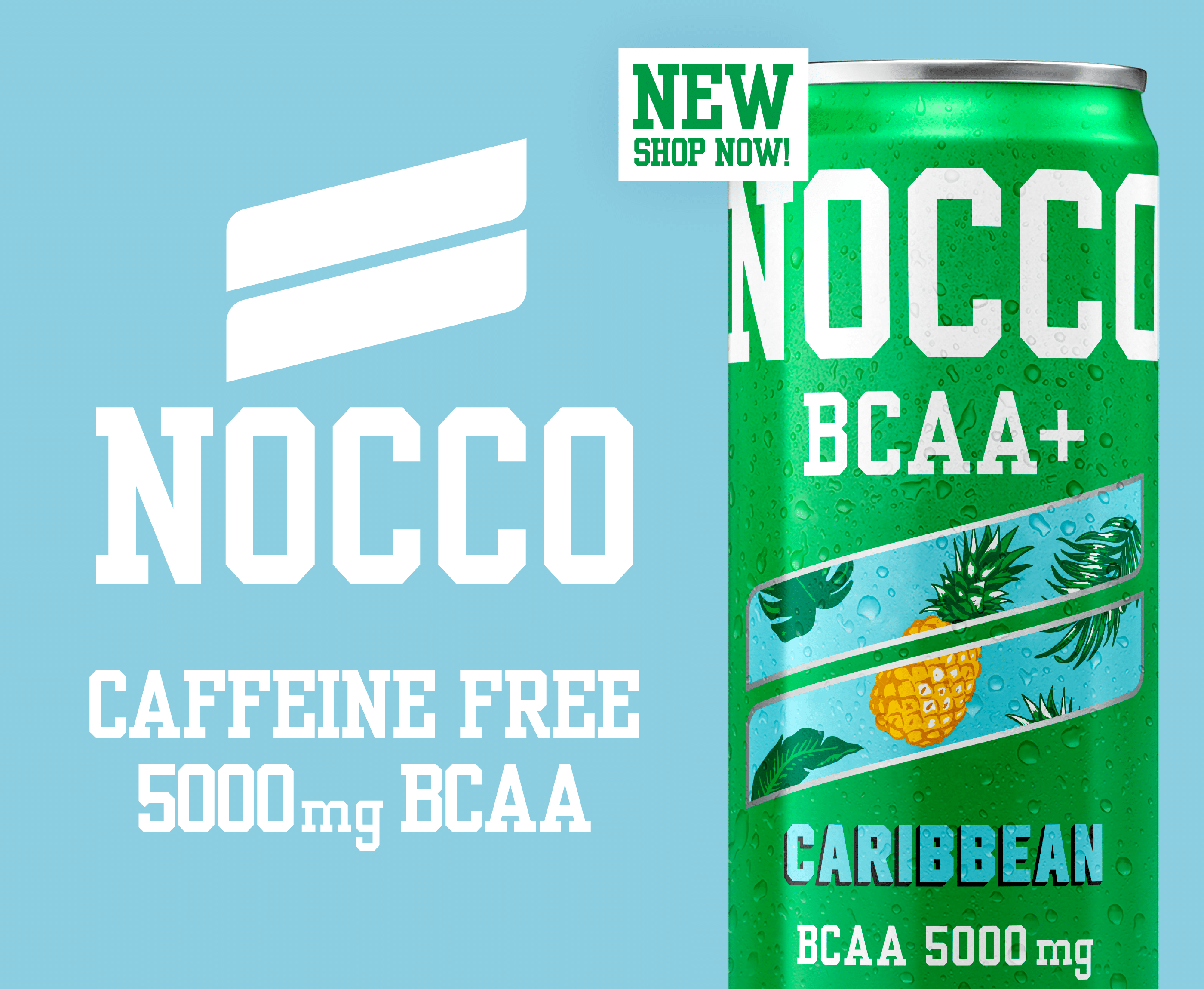 Advertisement for NOCCO Caribbean BCAA+ drink, caffeine free, 5000 mg BCAA.
